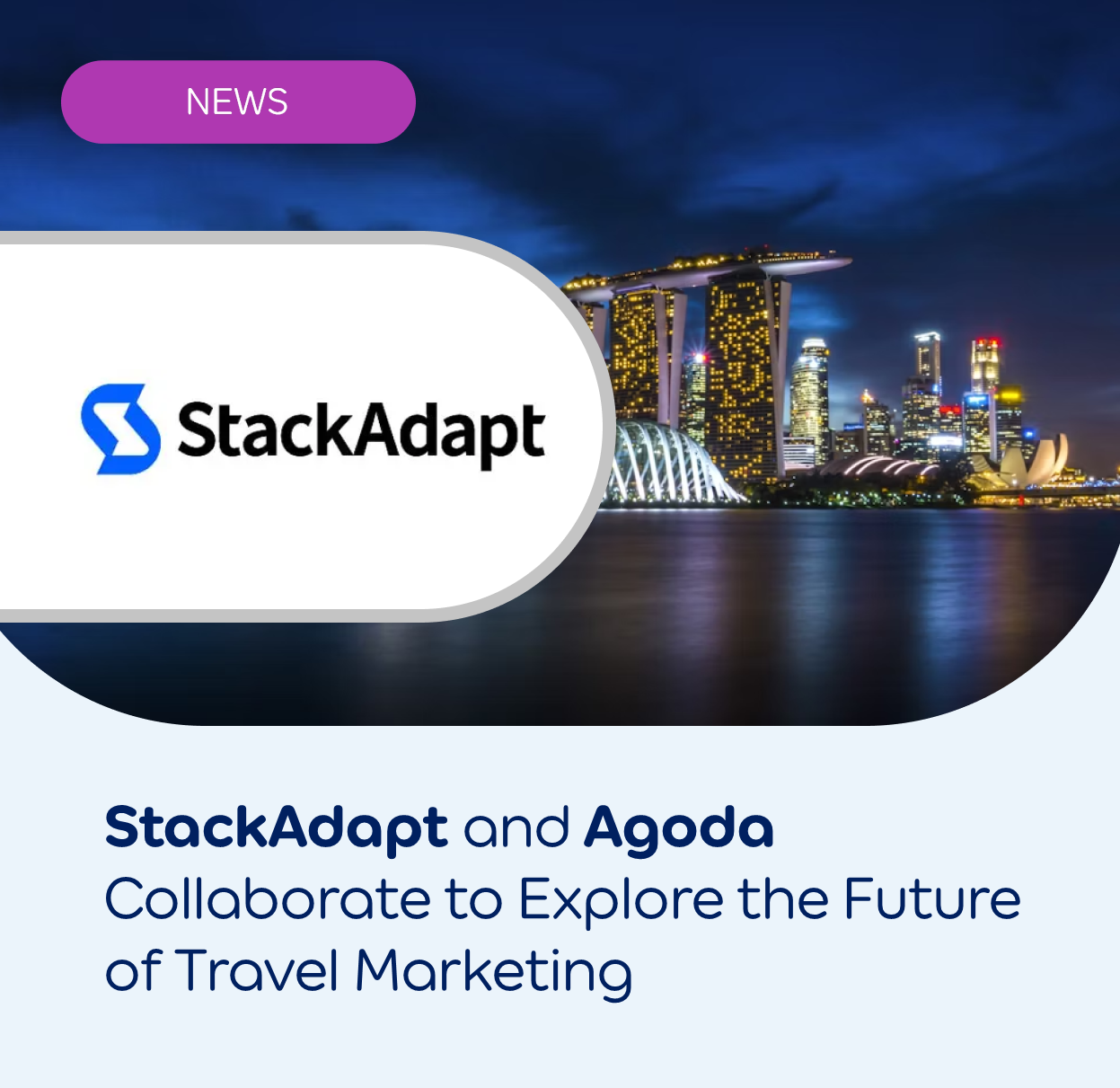 Bringing Brands Closer to Travelers with StackAdapt x Agoda Media Solutions
